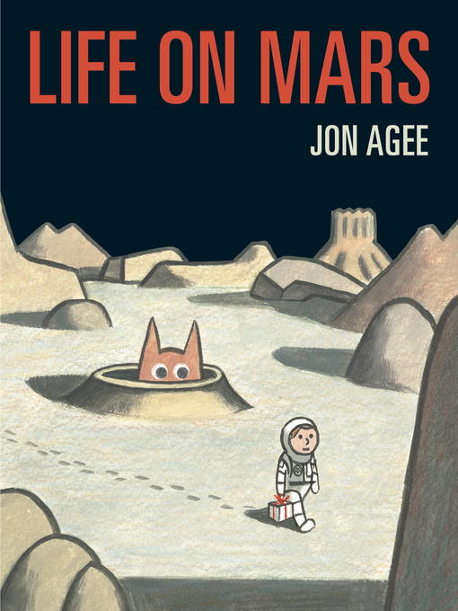 Title details for Life on Mars by Jon Agee - Available